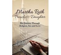 Martha Ruth, Preacher's Daughter