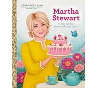 Martha Stewart: A Little Golden Book Biography
