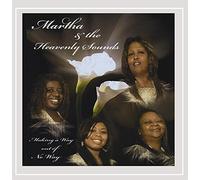 Martha & the Heavenely Sounds - Making a Out of No Way