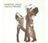 Martha Velez - American Heartbeat