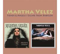 Martha Velez - Fiends & Angels / Escape From Babylon (Two-Fer) [Cd]