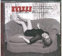 Martha Wainwright - I Know You're Married But I've [Import]