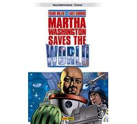 martha washington #3. saves the world