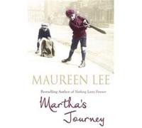 Martha's Journey Lee, Maureen (Auteur)