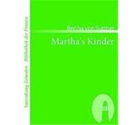 Martha's Kinder Suttner, Bertha von (Auteur)