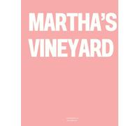 Marthas Vineyard: The Coffee Table Book (Pink Edition)