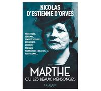 Marthe ou les beaux mensonges – Éditions Calmann-Lévy