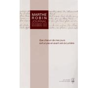 Marthe Robin - Journal - Decembre 1929 / Novembre 1932