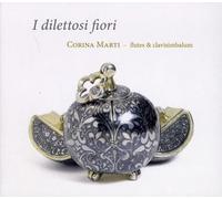 Marti, Corina - I Dilettosi Fiori, Musique Instrumentale Du 14e Siecle