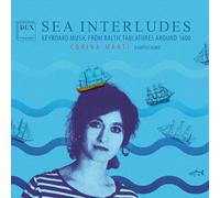 Marti, Corina - Sea Interludes-Keyboard Music from Baltic Tablat. [Import]