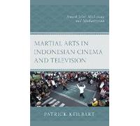 Martial Arts In Indonesian Cinema And Television