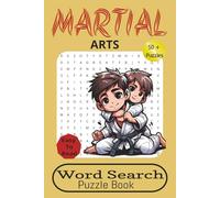 Martial Arts Word Search Puzzle Book: 50 + Word Searches about Martial Arts, Jiu Jitsu, Taekwondo, Karate , Puzzles for Sports Lovers and More| 6x9 ... giving Anytime for Adults, Teens and Kids