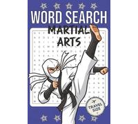 Martial Arts Word Search Puzzle Book: 56 Challenging and Fun Word Search Puzzles for Martial Arts Enthusiasts of All Ages