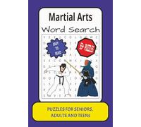 Martial Arts Word Search: Word Search with Easy to Read Print about Martial Arts, Activity Book, Karate, Boxing, Taekwondo, Rules : 6x9 inches: 55+Puzzles...Gift for Vacations, Holidays and Relaxation