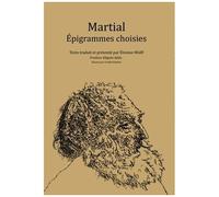 Martial - Epigrammes Choisies