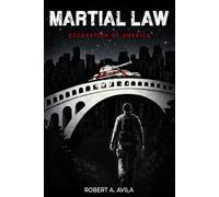 Martial Law: Occupation of America