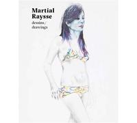 Martial Raysse, Dessins Edition bilingue français-anglais - Martial Raysse - Dilecta Eds - relié - Monographie