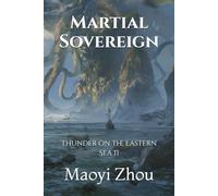 Martial Sovereign: Thunder on the Eastern Sea II