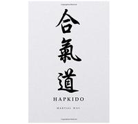 Martial Way Hapkido: Traditional Hanja Calligraphy White Parchment-Looking Matte Cover Notebook 6 X 9