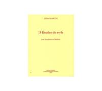 Méthodes Et Pédagogie Combre Martin Gilles - Etudes De Style (15) - Saxophone Ou Hautbois Saxophone