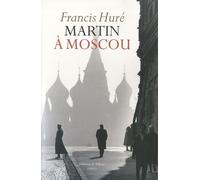 Martin à Moscou