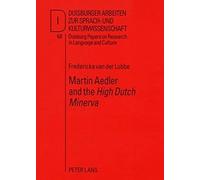 Martin Aedler And The 'high Dutch Minerva