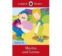 Martin And Lorna - Ladybird Readers Starter Level 14