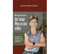 Martin André Steinert - Der Lange Weg Zu Mir Selbst