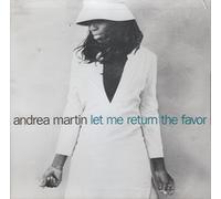 Martin, Andrea - Let Me Return the Favor