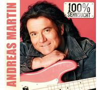 Martin, Andreas - 100% Sehnsucht