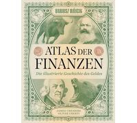 Martin Bayer Da Atlas der Finanzen: Die illustrierte Geschichte des Geld (Relié)