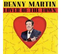 Martin, Benny - Lover of The Town