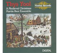 Martin Best Ensemble - Thys Yool: A Medieval Christmas