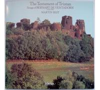 MARTIN BEST - The Testament Of Tristan (Songs Of Bernart De Ventadorn)