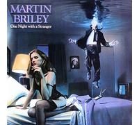 Martin Briley - One Night With A Stranger