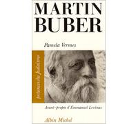 Martin Buber – Martin Buber – Les Éditions Albin Michel