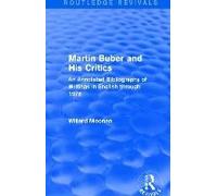 Martin Buber And His Critics (Routledge Revivals)