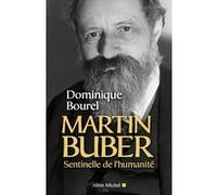 Martin Buber, Sentinelle De L'humanité