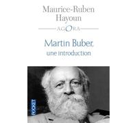 Martin Buber, une introduction - Maurice-Ruben Hayoun - Pocket - Poche - Etude