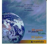 Martin Buntrock Michael Ramjoué Sidh F. Tepperwein Arno Wendland Jacaranda Ensemble - A Voyage To Dream Into The World Of Our Music To Relax To Inspire - 10 Years 10 jaaren 10 ans 10 Jahre [Audio-CD mentalis 20051]