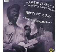 Martin Campbell & Hi-Tech Roots - Meet Hot & Rich