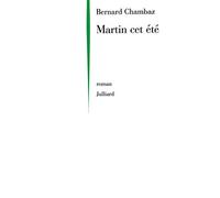 Martin cet été