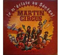 Martin Circus - Je M'Eclate Au Sénégal / Marylène [Vinyl Single 12'']