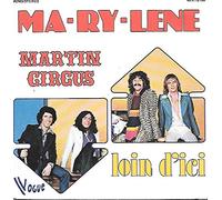 Martin Circus - Marylène / Loin d'ici [vinyle 45 tours 7"]