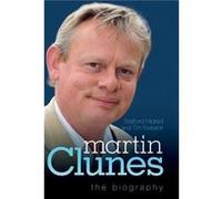 Martin Clunes - The Biography Tim Ewbank (Auteur)