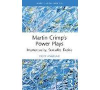 Martin Crimp's Power Plays