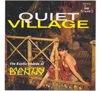 Martin Denny - Quiet Village & The Enchanted Sea