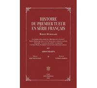 Martin Dumollard - Histoire du premier tueur en série frança - Amos Frappa - Afitt - broché - Essai