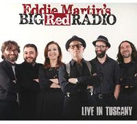Martin, Eddie -Big Red Ra - Live in Tuscany [Import]