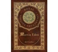 Martin Eden Royal Collectors Edition Case Laminate Hardcover with Jacket - London Jack - Engage Books - Livre en Anglais London JackLondon Jack (Auteur)